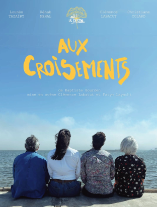 Pièce de théâtre « Aux croisements »