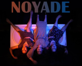 Pièce de théâtre « Noyade »